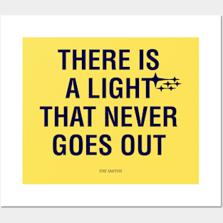 There Is A Light That Never Goes Out Posters and Art